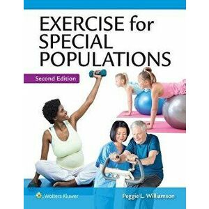 Exercise for Special Populations, Paperback - Peggie Williamson imagine
