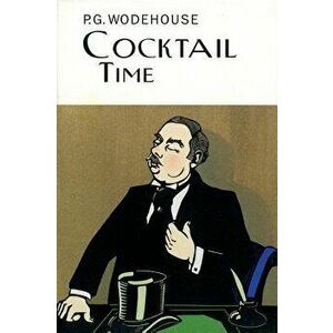 Cocktail Time, Hardcover - P. G. Wodehouse imagine