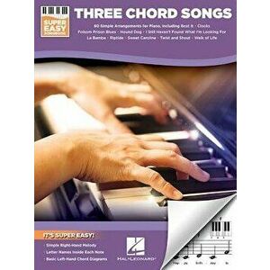 Three Chord Songs - Super Easy Songbook, Paperback - Hal Leonard Corp imagine