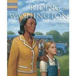 Riding to Washington, Hardcover - Gwenyth Swain imagine