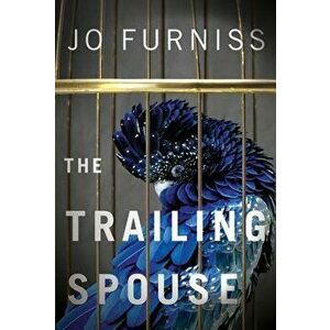 The Trailing Spouse - Jo Furniss imagine