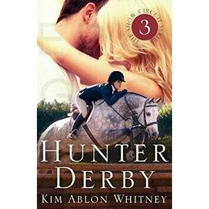 Hunter Derby, Paperback - Kim Ablon Whitney imagine