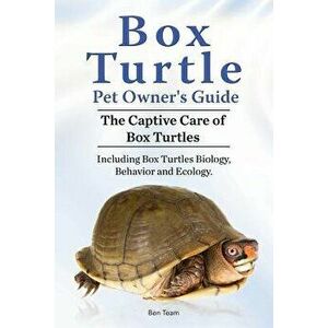 Box Turtle Pet Owners Guide. 2016. the Captive Care of Box Turtles. Including Box Turtles Biology, Behavior and Ecology., Paperback - Ben Team imagine