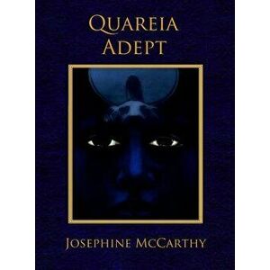 Quareia - The Adept, Hardcover - Josephine McCarthy imagine