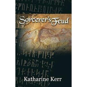 Sorcerer's Feud, Paperback - Katharine Kerr imagine