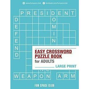 Easy Crossword Puzzle Books for Adults Large Print: Crossword Easy Puzzle Books, Paperback - Nancy Dyer imagine