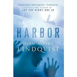 Harbor, Paperback - John Ajvide Lindqvist imagine