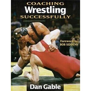 Coaching Wrestling Successfully - Dan M. Gable imagine