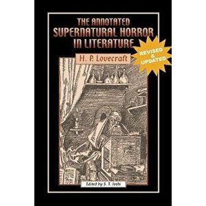 The Annotated Supernatural Horror in Literature: Revised and Enlarged, Paperback - H. P. Lovecraft imagine