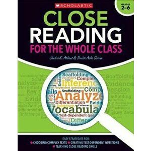 Close Reading for the Whole Class: Easy Strategies For: Choosing Complex Texts - Creating Text-Dependent Questions - Teaching Close Reading Lessons, P imagine