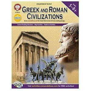 Greek and Roman Civilizations, Grades 5 - 8, Paperback - Heidi M. C. Dierckx imagine