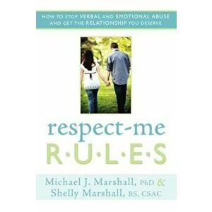 Respect-Me Rules, Paperback - Michael J. Marshall imagine