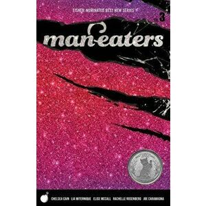 Man-Eaters Volume 3, Paperback - Chelsea Cain imagine