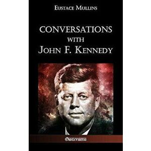 Conversations with Kennedy, Paperback imagine