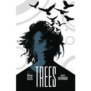 Trees Volume 3, Paperback - Warren Ellis imagine