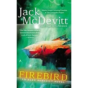Firebird: An Alex Benedict Novel - Jack McDevitt imagine