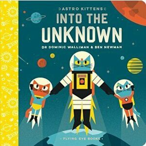 Astro Kittens: Into the Unknown, Hardcover - Dominic Walliman imagine