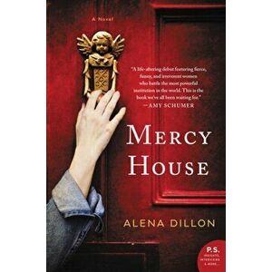 Mercy House, Paperback - Alena Dillon imagine