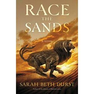 Race the Sands, Paperback - Sarah Beth Durst imagine