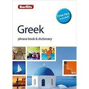 Berlitz Phrasebook & Dictionary Greek(bilingual Dictionary), Paperback - Berlitz Publishing Company imagine