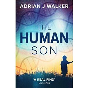 The Human Son, Paperback - Adrian J. Walker imagine