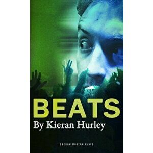 Beats, Paperback - Kieran Hurley imagine