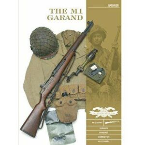 The M1 Garand: Variants, Markings, Ammunition, Accessories, Hardcover - Jean Huon imagine