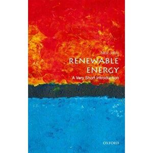 Renewable Energy: A Very Short Introduction, Paperback - Nick Jelley imagine