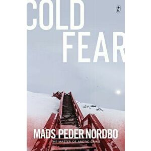 Cold Fear, Paperback - Mads Peder Nordbo imagine