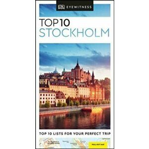 DK Eyewitness Top 10 Stockholm, Paperback - Dk Eyewitness imagine