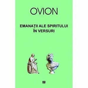Emanatii ale spiritului in versuri - Ovidiu Ionita imagine