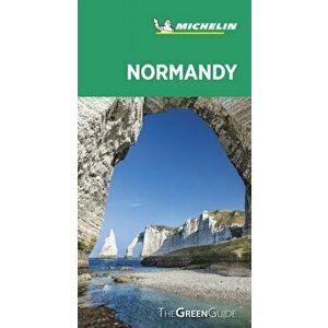 Michelin Green Guide Normandy: (travel Guide), Paperback - *** imagine