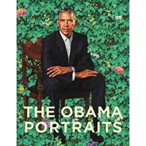 The Obama Portraits, Hardcover - Richard Powell imagine
