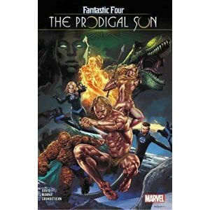Fantastic Four: Prodigal Sun, Paperback - Peter David imagine