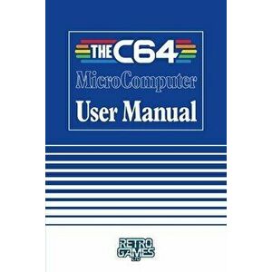 THEC64 MicroComputer User Manual, Paperback - Retro Games Ltd imagine