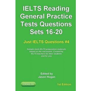 IELTS Reading. General Practice Tests Questions Sets 16-20. Sample mock IELTS preparation materials based on the real exams: Created by IELTS teachers imagine