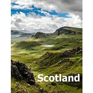 Scotland: Coffee Table Photography Travel Picture Book Album Of A Scottish Country And Edinburgh City In United Kingdom Large Si, Paperback - Amelia B imagine