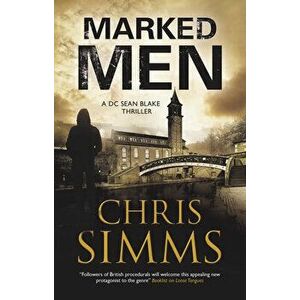 Marked Men, Paperback - Chris Simms imagine