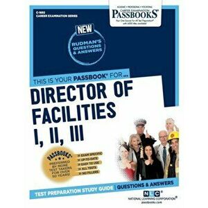 Director of Facilities I, II, III, Paperback - National Learning Corporation imagine