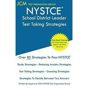 NYSTCE School District Leader - Test Taking Strategies: NYSTCE 103 Exam - SDL 104 Exam - Free Online Tutoring - New 2020 Edition - The latest strategi imagine
