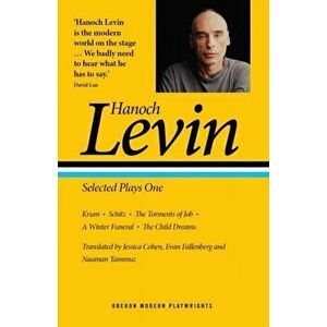 Hanoch Levin: Selected Plays One, Paperback - Hanoch Levin imagine