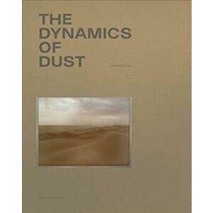 Philippe Dudouit: The Dynamics of Dust, Paperback - Philippe Dudouit imagine