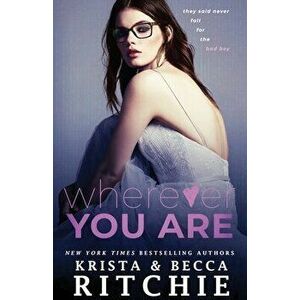 Wherever You Are, Paperback - Krista Ritchie imagine