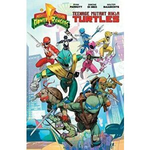 Mighty Morphin Power Rangers/Teenage Mutant Ninja Turtles, Paperback - Ryan Parrott imagine