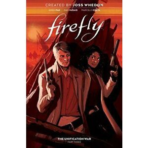 Firefly: The Unification War Vol. 3, Hardcover - Joss Whedon imagine