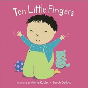 Ten Little Fingers, Hardcover - Annie Kubler imagine