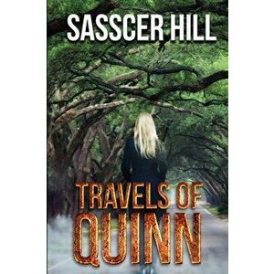 Travels of Quinn, Paperback - Sasscer Hill imagine