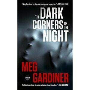 The Dark Corners of the Night, Hardcover - Meg Gardiner imagine