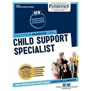 Child Support Specialist, Paperback - National Learning Corporation imagine