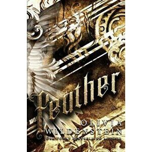 Feather, Paperback - Olivia Wildenstein imagine